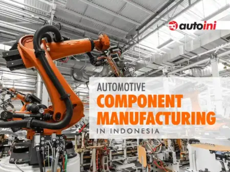 Automotive Component Manufacturing in Indonesia Automotive-Component-Manufacturing-in-Indonesia-autoini